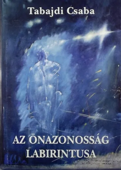 Outlet Az önazonosság labirintusa - A magyar kül- és kisebbségpolitika rendszerváltása