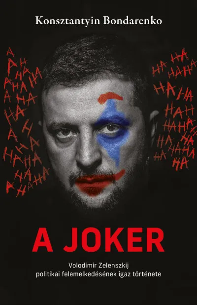 Azonnali szállítás A joker - Volodimir Zelenszkij politikai felemelkedésének igaz története