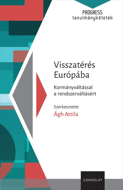 Olcsó Visszatérés Európába - Kormányváltással a rendszerváltásért