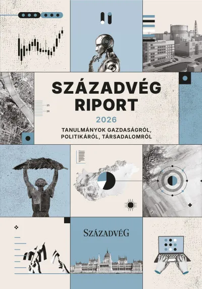 Prémium Századvég Riport 2026 - Tanulmányok gazdaságról, politikáról, társadalomról