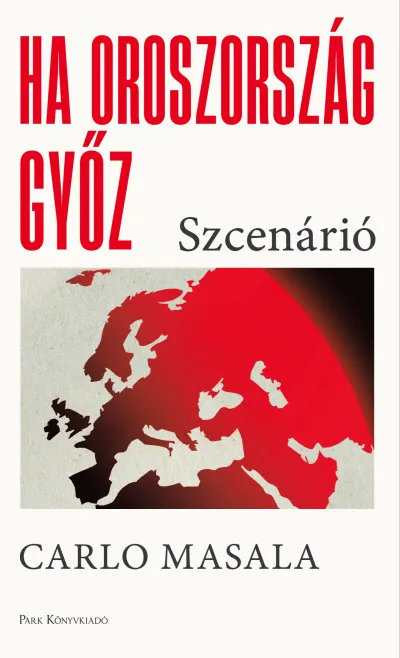 Ha Oroszország győz - Szcenárió Gyors kiszállítás
