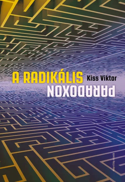 Vásárlói kedvenc A radikális paradoxon