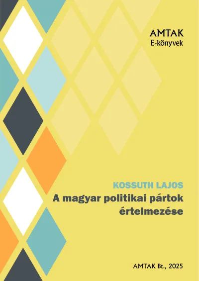 Csak ma A magyar politikai pártok értelmezése