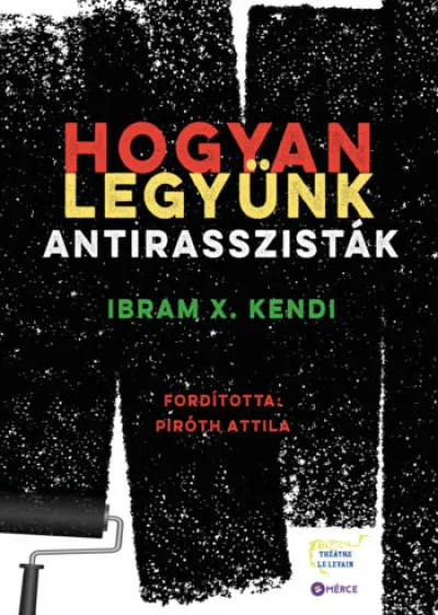 Hogyan legyünk antirasszisták Különleges ajánlat