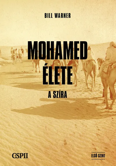 Mohamed élete - a szíra Legnépszerűbb