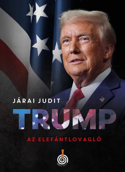 Azonnal elérhető Trump, az elefántlovagló