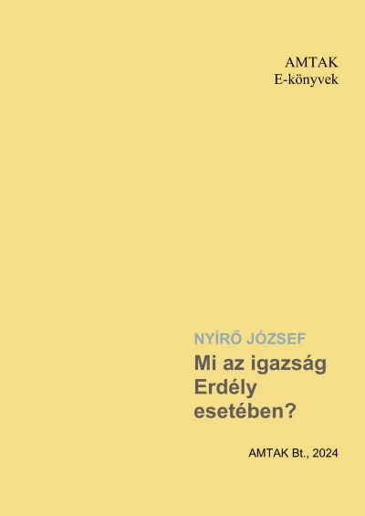 Akció Mi az igazság Erdély esetében