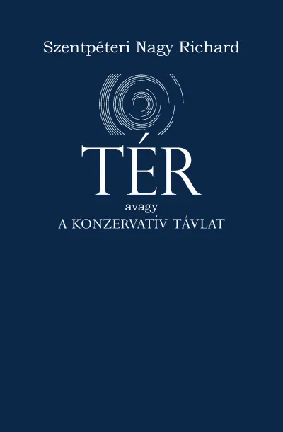 Kihagyhatatlan ajánlat Tér - Avagy a konzervatív távlat