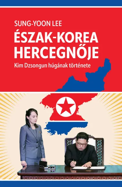 Alacsony ár Észak-Korea hercegnője - Kim Dzsongun húgának története