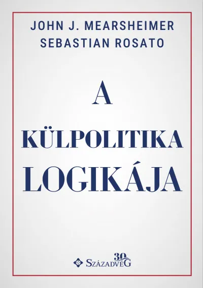 A külpolitika logikája Azonnali szállítás
