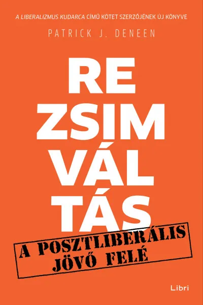 Rezsimváltás - A posztliberális jövő felé Alacsony ár