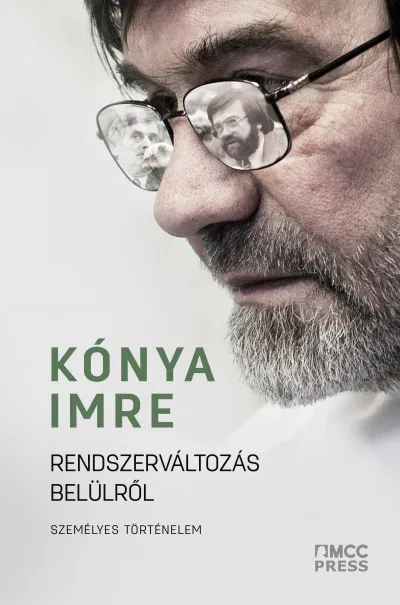 Azonnal elérhető Rendszerváltozás belülről - Személyes történelem