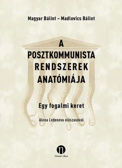 Végkiárusítás A posztkommunista rendszerek anatómiája
