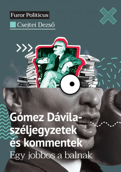 Szuper ajánlat Gómez Dávila-széljegyzetek és kommentek - Egy jobbos a balnak