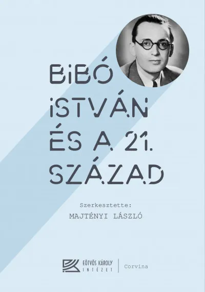 Akciós ár Bibó István és a 21. század