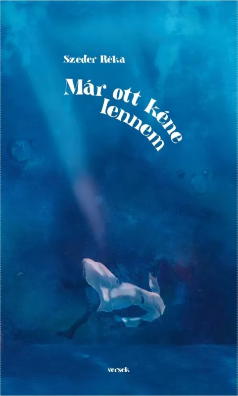 Vásárlói kedvenc MÁR OTT KÉNE LENNEM