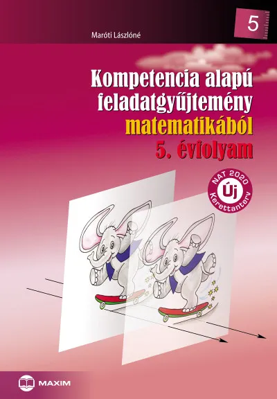 Kompetencia alapú feladatgyűjtemény matematikából 5. évfolyam Népszerű