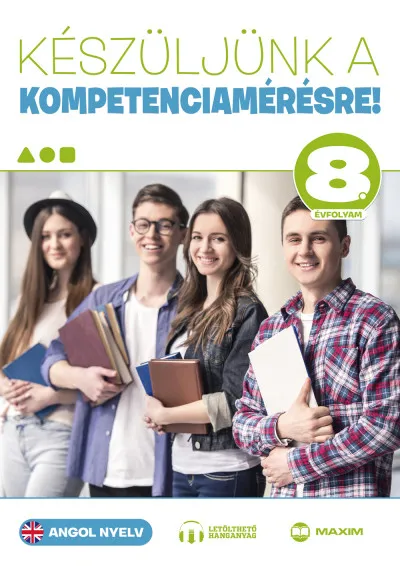 Készüljünk a kompetenciamérésre! - Angol nyelv 8. évfolyam Vedd meg most
