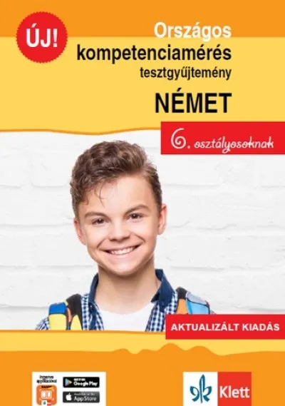 Országos kompetenciamérés tesztgyűjtemény német - 6. osztályosoknak - Aktualizált kiadás + Ingyenes applikáció Gyors kiszállítás