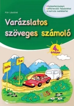Gyors kiszállítás Varázslatos szöveges számoló 4. évfolyam