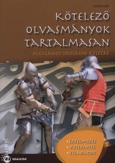 Utolsó esély Kötelező olvasmányok tartalmasan - Általános iskolások részére