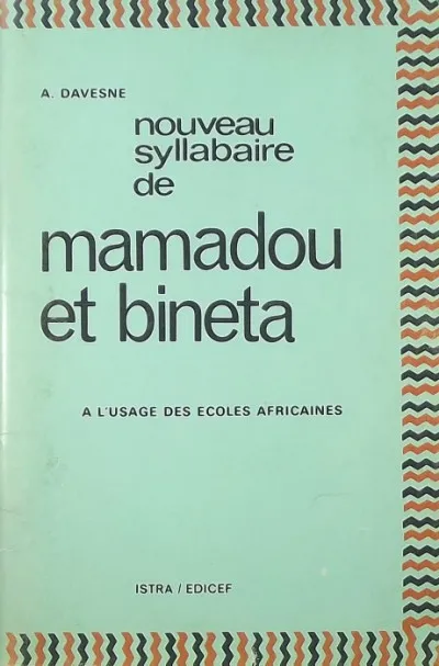 Nouveau syllabaire de Mamadou et Bineta - A l'usage des ecoles africaines - (francia nyelvű) Olcsó