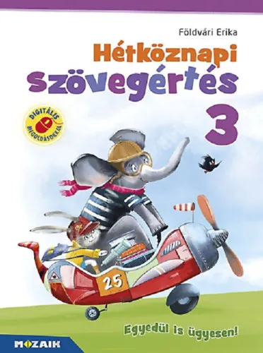 Vedd meg most Hétköznapi szövegértés 3.
