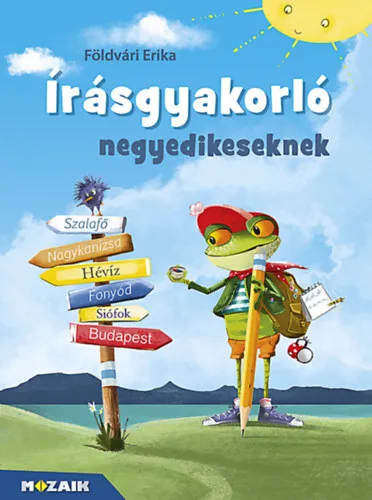 Csak ma Írásgyakorló negyedikeseknek