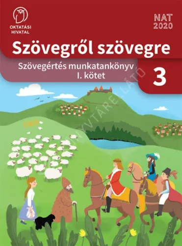 Legnépszerűbb Szövegről szövegre 3. osztály I. kötet