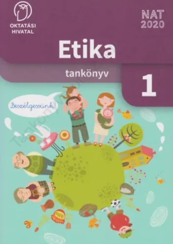 Vásárlói kedvenc Etika 1. tankönyv (OH-ETI01TA)