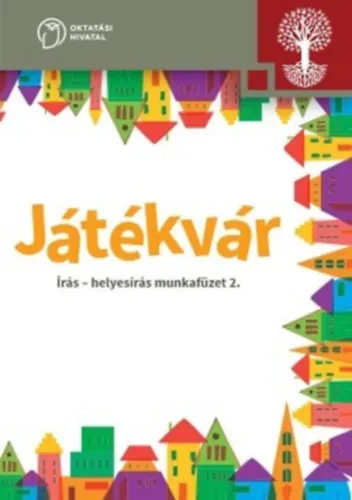 Árcsökkenés Játékvár. Írás - helyesírás munkafüzet 2.