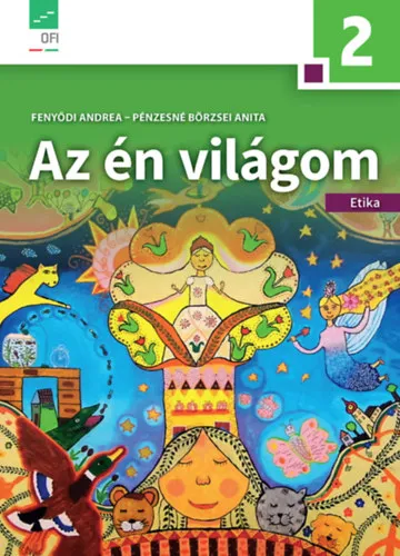 Vedd meg most Az én világom - Etika 2.