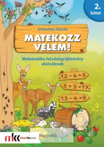 Matekozz velem! Matematika feladatgyűjtemény elsősöknek 2. kötet Korlátozott ajánlat