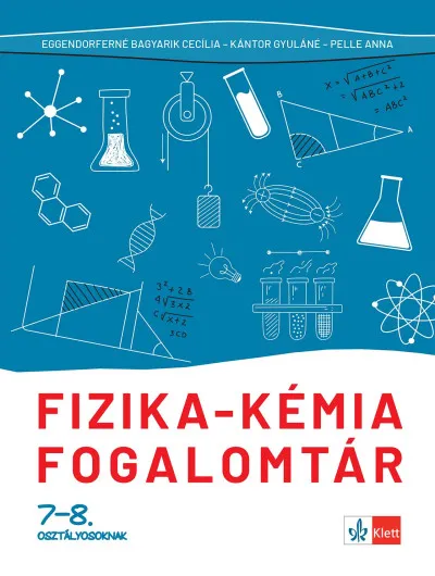 Fizika - kémia fogalomtár 7-8. osztályosoknak Szezonális akció