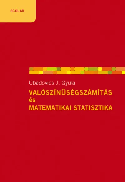 Valószínűségszámítás és matematikai statisztika Azonnal elérhető