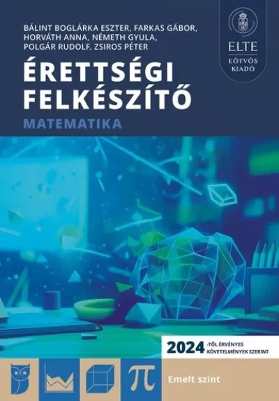 Érettségi Felkészítő - Matematika emelt szint Akciós ár