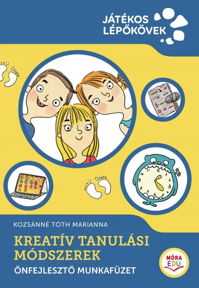 Kreatív Tanulási Módszerek - Önfejlesztő munkafüzet Expressz kézbesítés