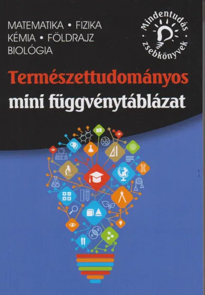 Árengedmény Természettudományos mini függvénytáblázat - matematika, fizika, kémia, földrajz, biológia