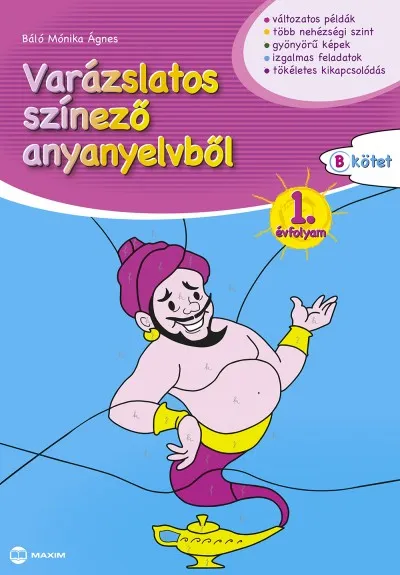 Nézd meg most Varázslatos színező anyanyelvből 1. évfolyam B kötet
