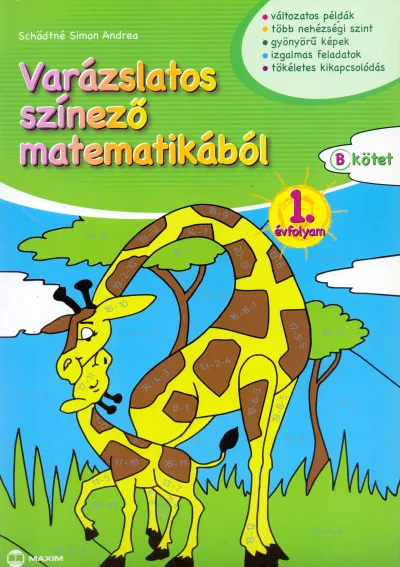 Varázslatos színező matematikából 1. évfolyam B kötet Olcsó