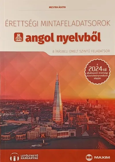 Biztonságos vásárlás Érettségi mintafeladatsorok angol nyelvből - 8 írásbeli emelt szintű feladatsor - Online hanganyaggal - 2024-től érvényes
