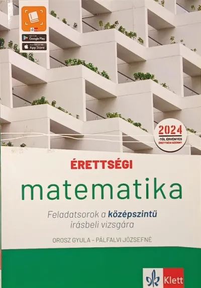 Érettségi - Matematika feladatsorok a középszintű írásbeli vizsgára - A 2024-től érvényes érettségi szerint Gyors szállítás