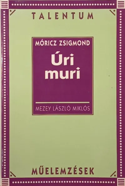 Nézd meg most Talentum műelemzések - Úri muri