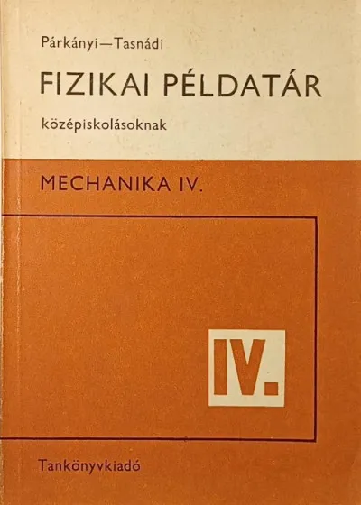 Fizikai példatár középiskolásoknak IV. Utolsó esély