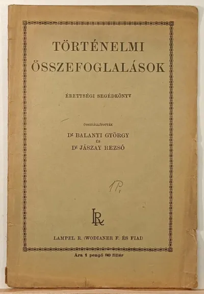 Szuper ajánlat Történelmim összefoglalások - Érettségi segédkönyv