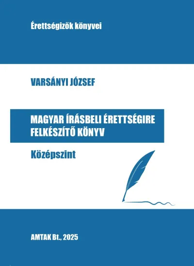 Magyar írásbeli érettségire felkészítő könyv - Középszint Legkelendőbb