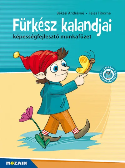 Fürkész kalandjai - Képességfejlesztő munkafüzet (MS-1545V) Vedd meg online