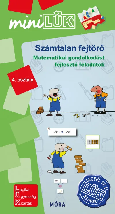 Számtalan fejtörő 4. osztály - Matematikai gondolkodást fejlesztő feladatok - MiniLÜK Legkelendőbb