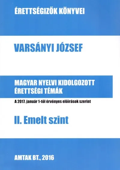 Magyar nyelvi kidolgozott érettségi témák - II. Emelt szint Akció