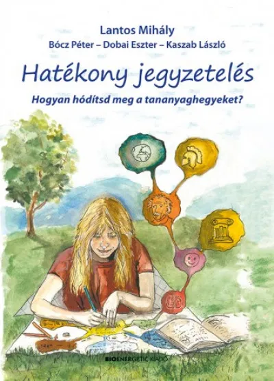 Hatékony jegyzetelés Csak ma